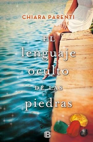 LENGUAJE OCULTO DE LAS PIEDRAS, EL | 9788466661676 | PARENTI, CHIARA | Llibreria La Gralla | Librería online de Granollers