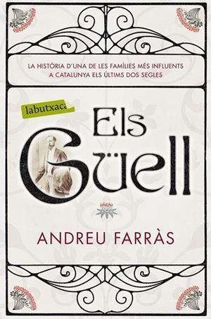 GÜELL, ELS | 9788416600854 | FARRAS, ANDREU | Llibreria La Gralla | Librería online de Granollers