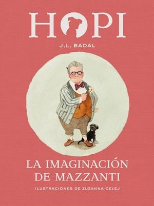 IMAGINACION DE MAZZANTI, LA HOPI 6 | 9788424658472 | BADAL, JOSEP LLUIS | Llibreria La Gralla | Llibreria online de Granollers
