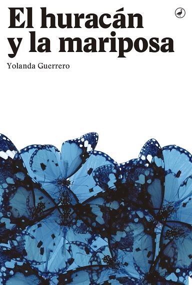 HURACAN Y LA MARIPOSA, EL  | 9788416673285 | GUERRERO, YOLANDA | Llibreria La Gralla | Llibreria online de Granollers