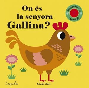 ON ES LA SENYORA GALLINA TEXTURES | 9788491371281 | ARRHENIUS, INGELA | Llibreria La Gralla | Librería online de Granollers