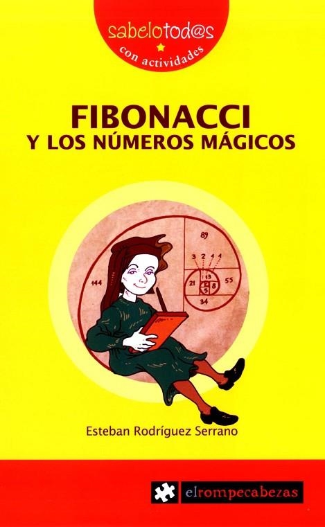 FIBONACCI Y LOS NUMEROS MGICOS | 9788415016441 | RODRIGUEZ, ESTEBAN | Llibreria La Gralla | Librería online de Granollers