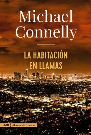 HABITACIÓN EN LLAMAS, LA | 9788491047452 | CONNELLY, MICHAEL | Llibreria La Gralla | Librería online de Granollers