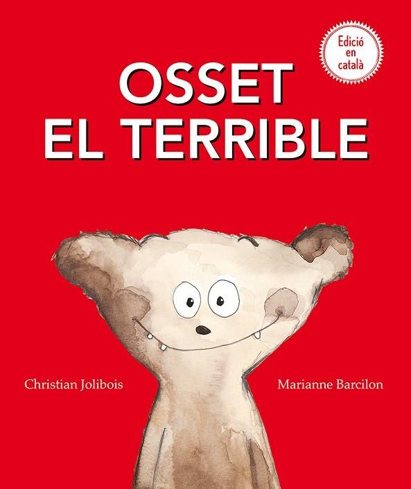 OSSET EL TERRIBLE | 9788491450641 | JOLIBOIS, CHRISTIAN / BARCILON, MARIANNE | Llibreria La Gralla | Librería online de Granollers