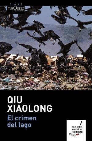 CRIMEN DEL LAGO, EL (BOLSILLO) | 9788490664148 | XIAOLONG, QIU  | Llibreria La Gralla | Librería online de Granollers