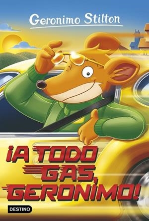 A TODO GAS, GERONIMO! | 9788408172086 | GERONIMO STILTON | Llibreria La Gralla | Llibreria online de Granollers