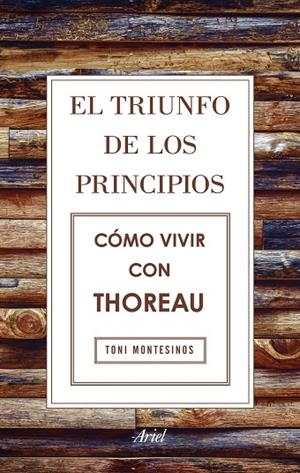 TRIUNFO DE LOS PRINCIPIOS, EL | 9788434425811 | MONTESINOS GILBERT, TONI  | Llibreria La Gralla | Llibreria online de Granollers