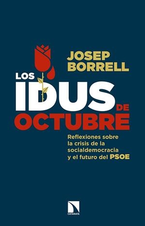 IDUS DE OCTUBRE, LOS | 9788490973196 | BORRELL, JOSEP | Llibreria La Gralla | Librería online de Granollers
