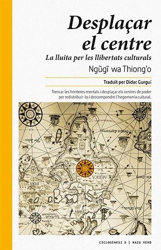 DESPLAÇAR EL CENTRE | 9788416689378 | WA THIONG'O, NGUGI | Llibreria La Gralla | Librería online de Granollers