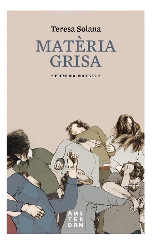 MATÈRIA GRISA | 9788416743001 | SOLANA, TERESA | Llibreria La Gralla | Librería online de Granollers