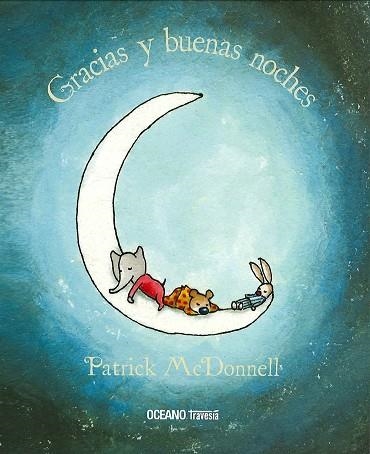 GRACIAS Y BUENAS NOCHES | 9786075270883 | MCDONNELL, PATRICK | Llibreria La Gralla | Llibreria online de Granollers