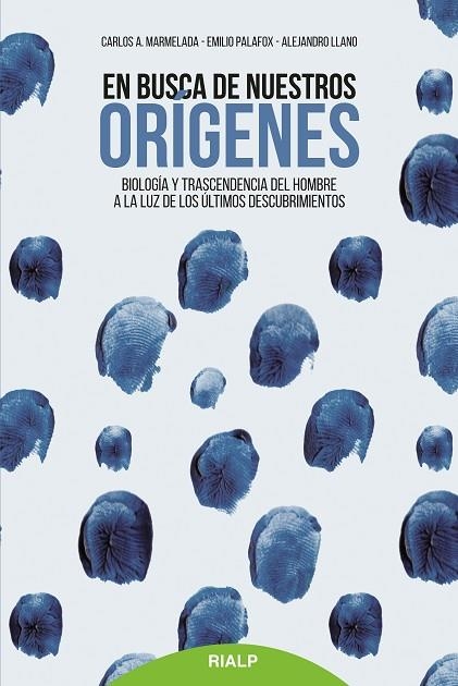 EN BUSCA DE NUESTROS ORÍGENES | 9788432147975 | MARMELADA, CARLOS/LLANO, ALEJANDRO/PALAFOX, EMILIO | Llibreria La Gralla | Llibreria online de Granollers