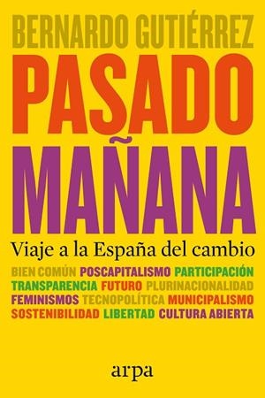 PASADO MAÑANA | 9788416601332 | GUTIÉRREZ, BERNARDO | Llibreria La Gralla | Librería online de Granollers