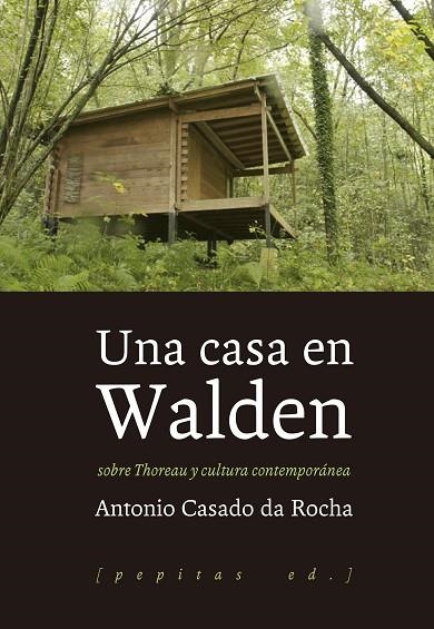 CASA EN WALDEN, UNA | 9788415862857 | CASADO DA ROCHA, ANTONIO | Llibreria La Gralla | Llibreria online de Granollers