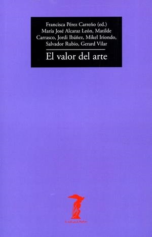 VALOR DEL ARTE, EL | 9788477743224 | VV.AA. | Llibreria La Gralla | Librería online de Granollers