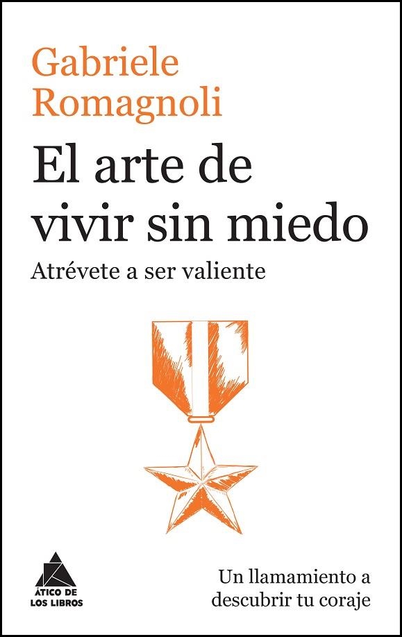 ARTE DE VIVIR SIN MIEDO, EL | 9788416222476 | ROMAGNOLI, GABRIELE | Llibreria La Gralla | Llibreria online de Granollers