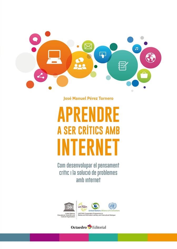 APRENDRE A SER CRÍTICS AMB INTERNET | 9788499219301 | PÉREZ TORNERO, JOSÉ MANUEL | Llibreria La Gralla | Llibreria online de Granollers