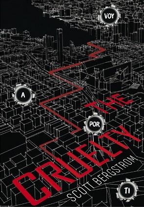 CRUELTY, THE | 9788490437759 | SCOTT BERGSTROM | Llibreria La Gralla | Librería online de Granollers