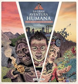 GRAN AVENTURA HUMANA, LA | 9788416195831 | BRIEVA, MIGUEL  | Llibreria La Gralla | Librería online de Granollers