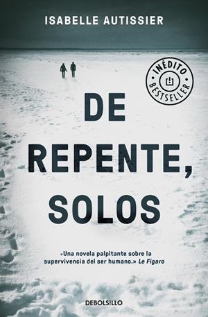DE REPENTE  SOLOS | 9788466331555 | AUTISSIER, ISABELLE | Llibreria La Gralla | Llibreria online de Granollers