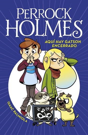 AQUI HAY GATSON ENCERRADO PERROCK HOLMES 5 | 9788490437933 | PALMIOLA, ISAAC | Llibreria La Gralla | Librería online de Granollers