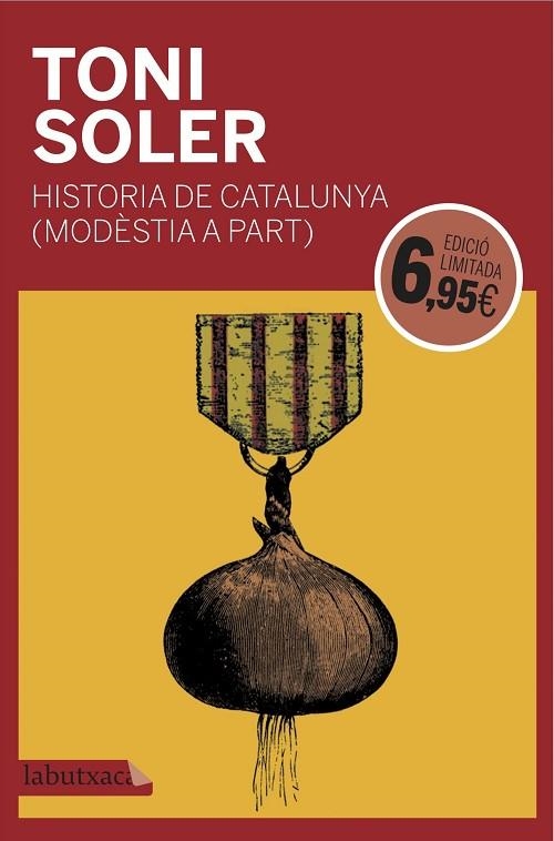 HISTÒRIA DE CATALUNYA (MODÈSTIA A PART) (BUTXACA) | 9788416600946 | SOLER, TONI | Llibreria La Gralla | Llibreria online de Granollers