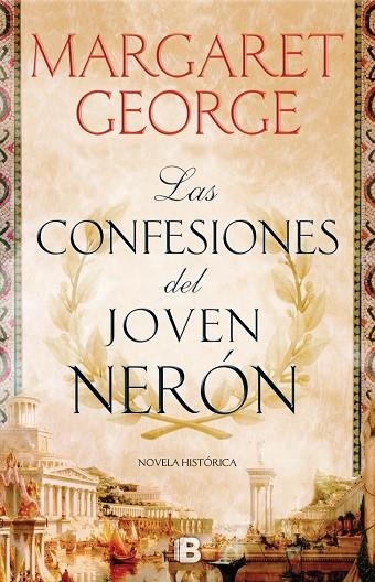 CONFESIONES DEL JOVEN NERÓN, LAS | 9788466661713 | GEORGE, MARGARET | Llibreria La Gralla | Llibreria online de Granollers