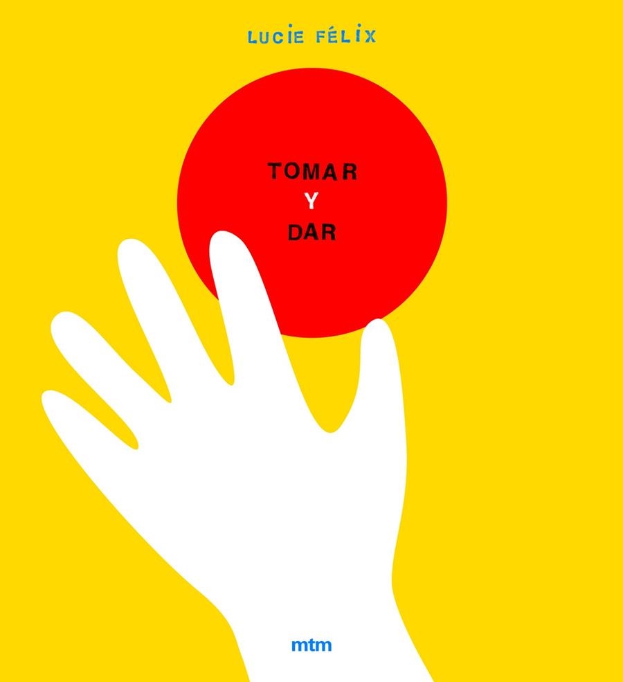 TOMAR Y DAR | 9788416497584 | FELIX, LUCIE | Llibreria La Gralla | Librería online de Granollers