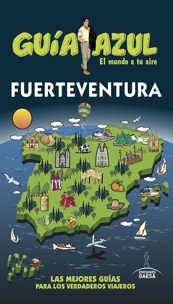 FUERTEVENTURA GUIA AZUL 2017 | 9788416766949 | GARCÍA, JESÚS | Llibreria La Gralla | Llibreria online de Granollers
