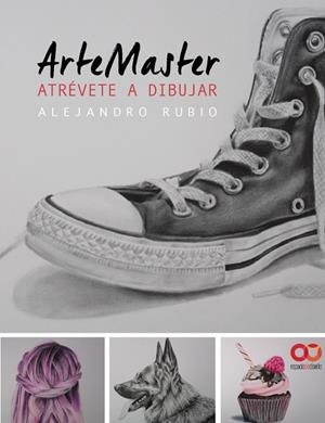 ARTEMASTER. ATRÉVETE A DIBUJAR | 9788441538856 | RUBIO PÉREZ, ALEJANDRO | Llibreria La Gralla | Llibreria online de Granollers