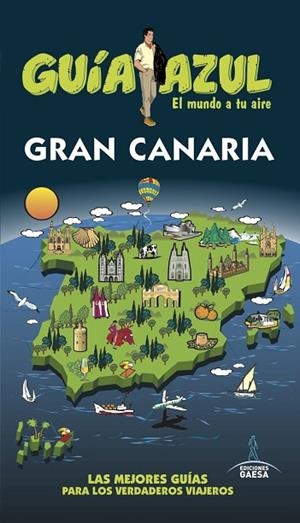 GRAN CANARIA GUIA AZUL 2017 | 9788416766956 | GARCÍA, JESÚS | Llibreria La Gralla | Llibreria online de Granollers