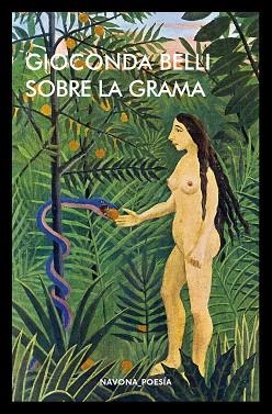 SOBRE LA GRAMA | 9788416259830 | BELLI, GIOCONDA | Llibreria La Gralla | Llibreria online de Granollers