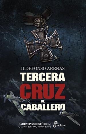 TERCERA CRUZ DE CABALLERO | 9788435063111 | ARENAS, ILDEFONSO | Llibreria La Gralla | Librería online de Granollers