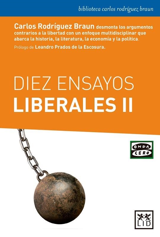 DIEZ ENSAYOS LIBERALES II | 9788416894505 | RODRÍGUEZ BRAUN, CARLOS | Llibreria La Gralla | Llibreria online de Granollers