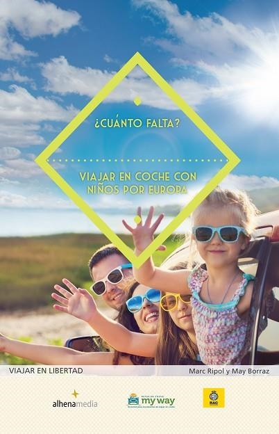 CUANTO FALTA? VIAJAR EN COCHE CON NIÑOS POR EUROPA | 9788416395699 | RIPOL, MARC | Llibreria La Gralla | Llibreria online de Granollers