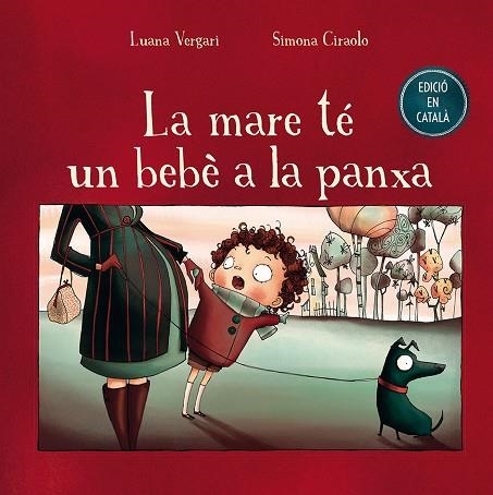 MARE TE UN BEBE A LA PANXA, LA  | 9788491450665 | VERARI; CIRAOLO | Llibreria La Gralla | Llibreria online de Granollers