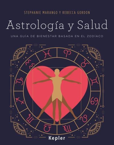 ASTROLOGIA Y SALUD | 9788416344048 | MARANGO, STEPHANIE; GORDON, REBECCA | Llibreria La Gralla | Llibreria online de Granollers