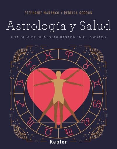 ASTROLOGIA Y SALUD | 9788416344048 | MARANGO, STEPHANIE; GORDON, REBECCA | Llibreria La Gralla | Librería online de Granollers