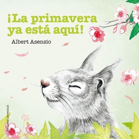 PRIMAVERA YA ESTA AQUI, LA ! | 9788426144263 | ASENSIO, ALBERT | Llibreria La Gralla | Llibreria online de Granollers