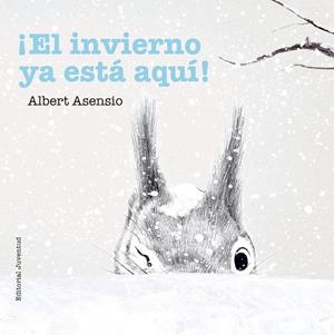 INVIERNO YA ESTA AQUI, EL ! | 9788426144270 | ASENSIO, ALBERT | Llibreria La Gralla | Librería online de Granollers