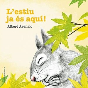 ESTIU JA ES AQUI, L'! | 9788426144249 | ASENSIO, ALBERT | Llibreria La Gralla | Librería online de Granollers