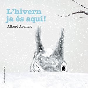 HIVERN JA ES AQUI, L'! | 9788426144232 | ASENSIO, ALBERT | Llibreria La Gralla | Librería online de Granollers