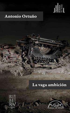 VAGA AMBICION, LA | 9788483932193 | ORTUÑO, ANTONIO | Llibreria La Gralla | Llibreria online de Granollers
