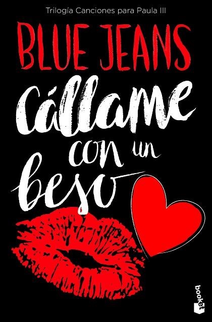 CÁLLAME CON UN BESO (BOLSILLO) | 9788408171744 | BLUE JEANS | Llibreria La Gralla | Librería online de Granollers