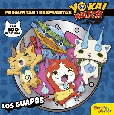 YO-KAI WATCH. LOS GUAPOS | 9788408172147 | YO-KAI WATCH | Llibreria La Gralla | Llibreria online de Granollers