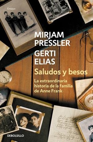 SALUDOS Y BESOS (BOLSILLO) | 9788466339490 | PRESSLER, MIRJAM  /  ELIAS, GERTI | Llibreria La Gralla | Librería online de Granollers