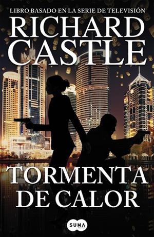 TORMENTA DE CALOR | 9788491290810 | CASTLE, RICHARD | Llibreria La Gralla | Llibreria online de Granollers