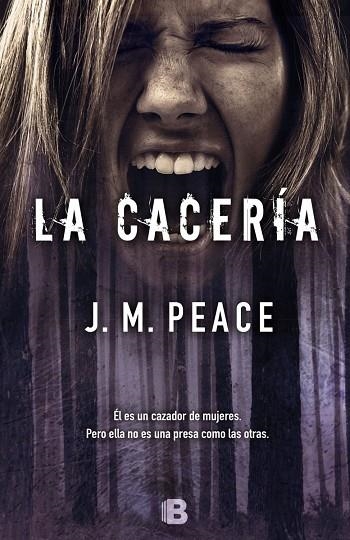 CACERÍA, LA | 9788466661430 | PEACE, J.M. | Llibreria La Gralla | Llibreria online de Granollers