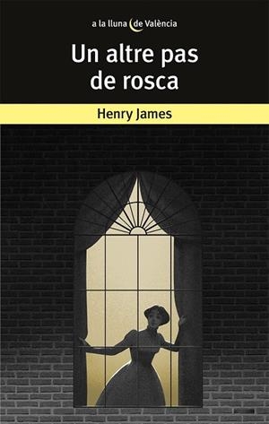 ALTRE PAS DE ROSCA, UN  | 9788490267141 | JAMES, HENRY | Llibreria La Gralla | Llibreria online de Granollers