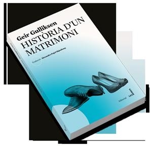 HISTÒRIA D'UN MATRIMONI | 9788494677502 | GULLIKSEN, GEIR | Llibreria La Gralla | Librería online de Granollers
